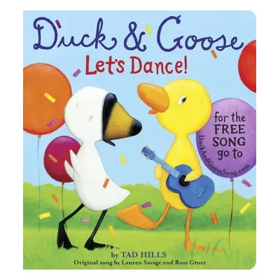 Duck and Goose Let's Dance - Tad Hills