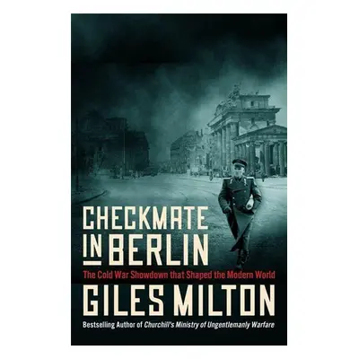 Checkmate in Berlin - Giles Milton