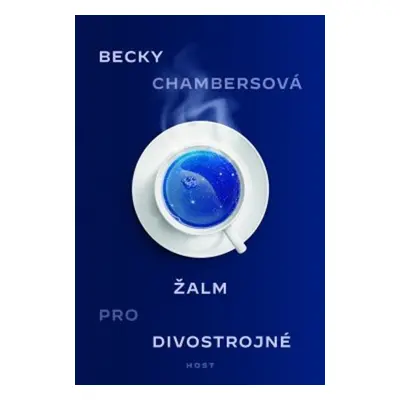 Žalm pro divostrojné - Becky Chambersová