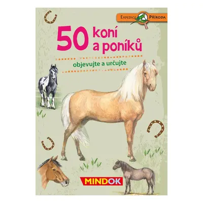 Expedice příroda: 50 koní a poníků - Autor Neuveden