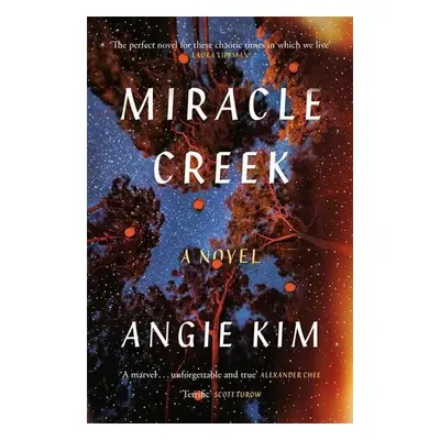 Miracle Creek - Angie Kim