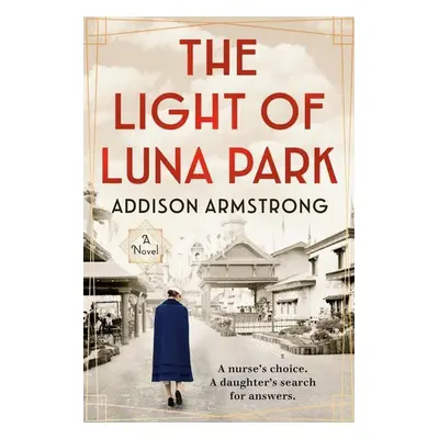 The Light of Luna Park - Addison Armstrong