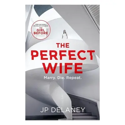 The Perfect Wife - J. P. Delaney