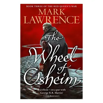 The Wheel of Osheim - Mark Lawrence