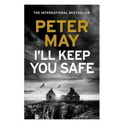 I'll Keep You Safe - Peter May