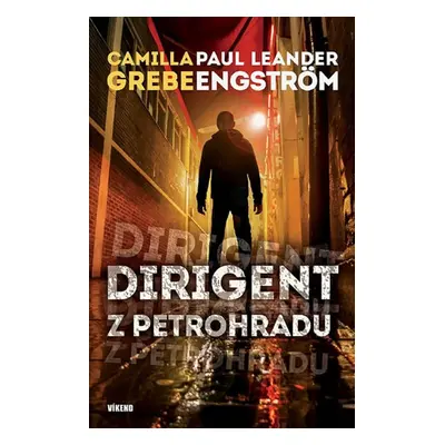 Dirigent z Petrohradu - Paul Leandeer - Engström