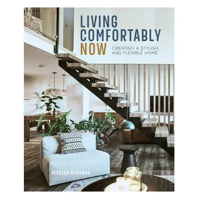 Living Comfortably Now - Rebecca Winward