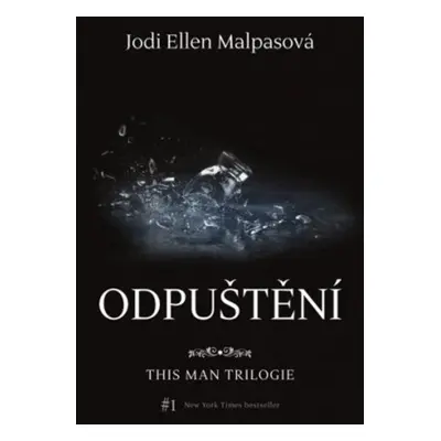 Odpuštění – This Man 2 - Jodi Ellen Malpasová