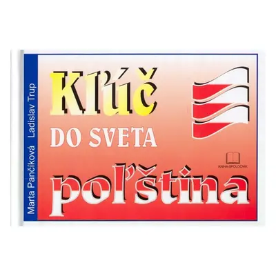 Kľúč do sveta poľština - Marta Pančíková