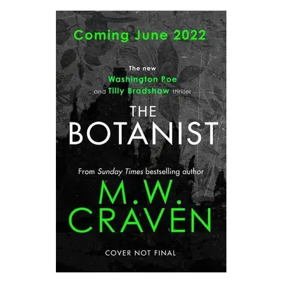 The Botanist - M. W. Craven