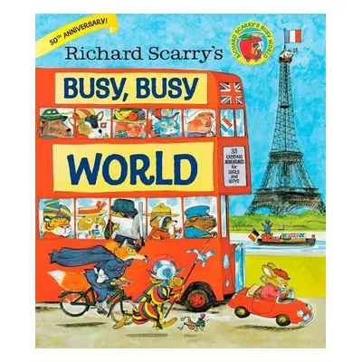 Richard Scarry's Busy, Busy World - Richard Scarry