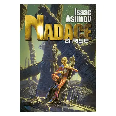 Nadace a Říše - Isaac Asimov