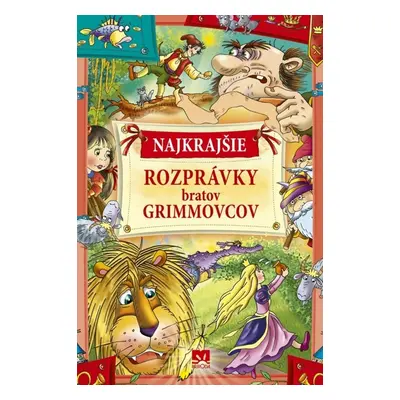 Najkrajšie rozprávky bratov Grimmovcov - Jacob Grimm