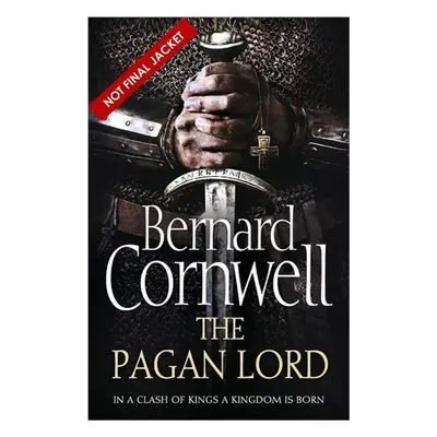 The Warrior Chronicles 07. The Pagan Lord - Bernard Cornwell