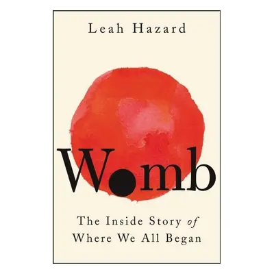 Womb - Leah Hazard