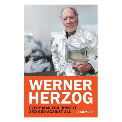 Every Man for Himself and God against All - Werner Herzog