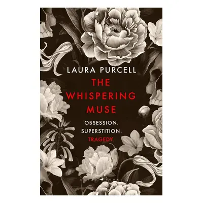 The Whispering Muse - Laura Purcell