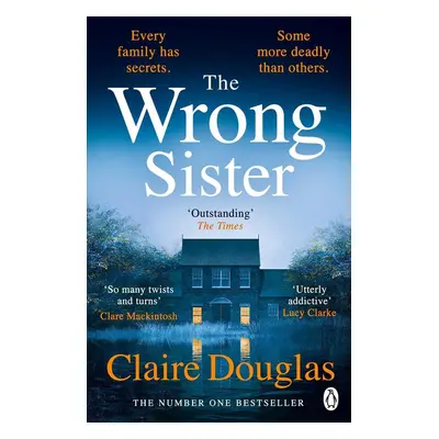 The Wrong Sister - Claire Douglas