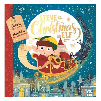 Steve the Christmas Elf - Billy Dunne