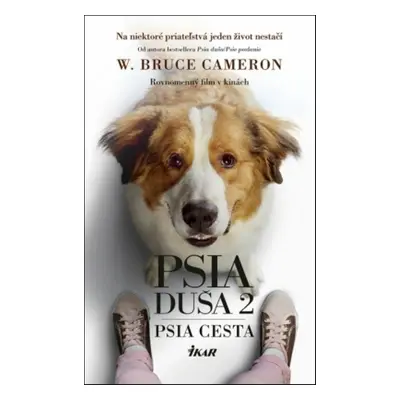 Psia duša 2 - W. Bruce Cameron