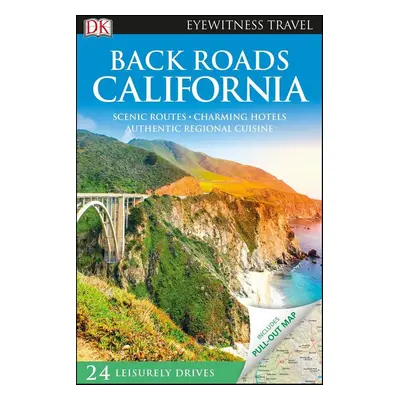 DK Eyewitness Travel Back Roads California - DK Travel