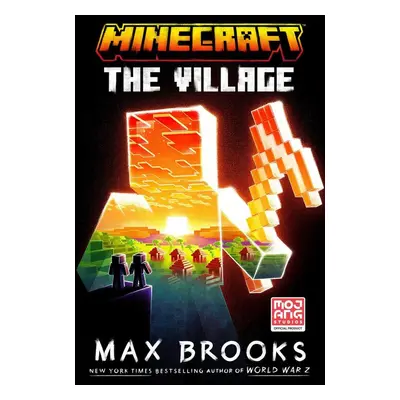 Minecraft: The Village - Max Brooks