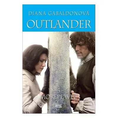 Outlander 3 Moreplavec - Diana Gabaldonová