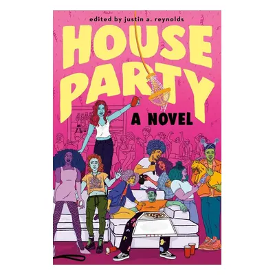 House Party - Justin A. Reynolds