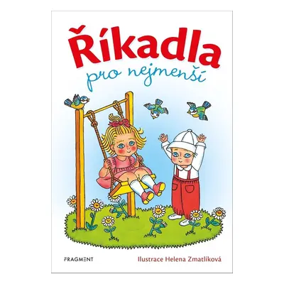 Říkadla pro nejmenší - Helena Zmatlíková - autora nemá