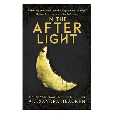 A Darkest Minds 3: In the Afterlight - Alexandra Bracken