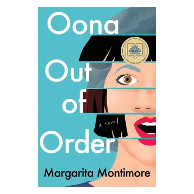 Oona Out of Order - Margarita Montimore