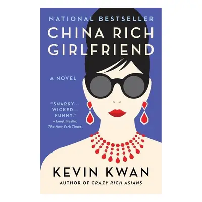 China Rich Girlfriend - Kevin Kwan