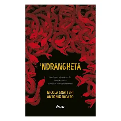 'Ndrangheta - Antonio Nicaso