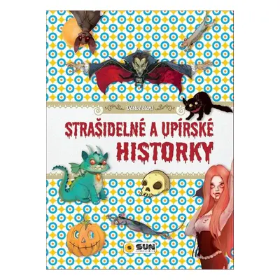 Strašidelné a upírské historky - Autor Neuveden