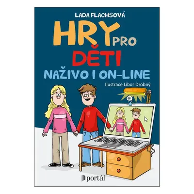 Hry pro děti naživo i on-line - Lada Flachsová