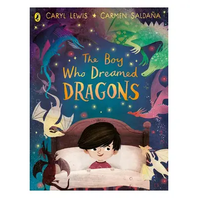 The Boy Who Dreamed Dragons - Carmen Saldana