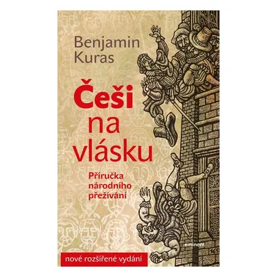 Češi na vlásku - Benjamin Kuras