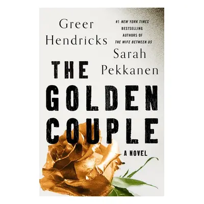 The Golden Couple - Greer Hendricks