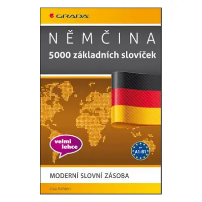 Němčina 5000 základních slovíček - Lisa Kahlen