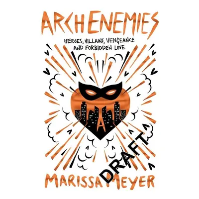 Archenemies - Autor Neuveden