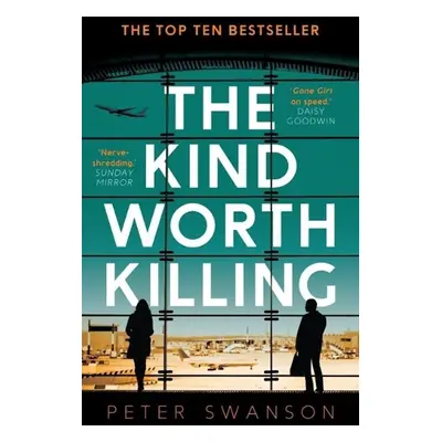 The Kind Worth Killing - Peter Swanson