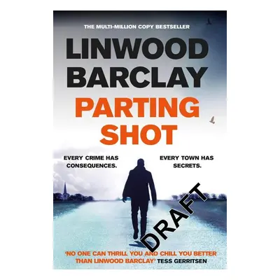 Parting Shot - Linwood Barclay