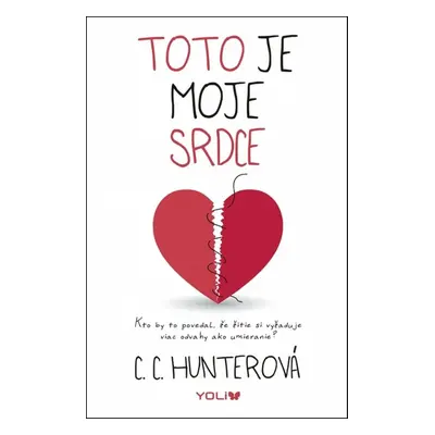 Toto je moje srdce - C. C. Hunterová