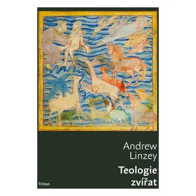 Teologie zvířat - Andrew Linzey