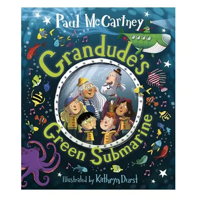 Grandude's Green Submarine - Paul McCartney