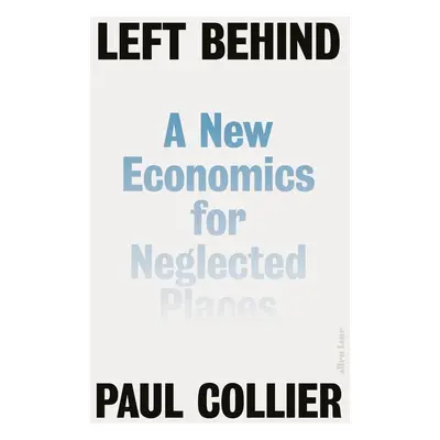 Left Behind - Paul Collier