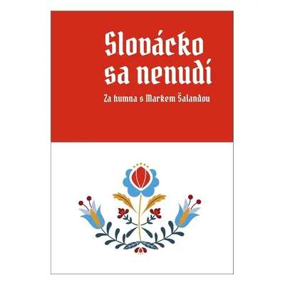 Slovácko sa nenudí - Marek Šalanda