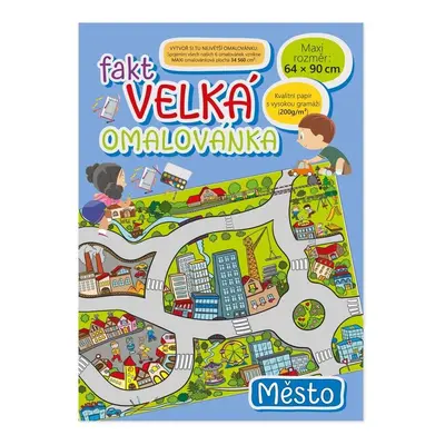 Fakt velká omalovánka Město - Autor Neuveden