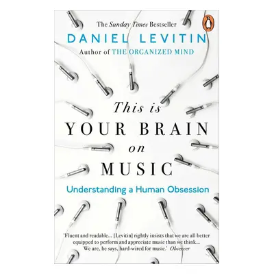 This is Your Brain on Music - Daniel Levitin