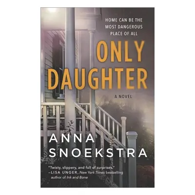 Only Daughter - Anna Snoekstra